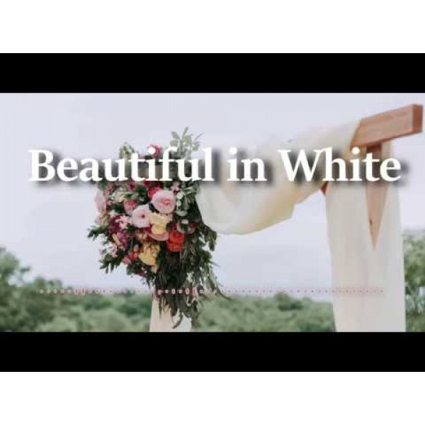 BEAUTIFUL IN WHITE - Westlife